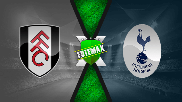 Assistir Fulham x Tottenham ao vivo 04/03/2021 online