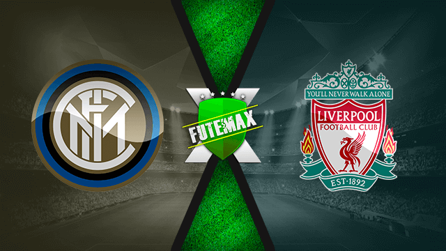 Assistir Inter de Milão x Liverpool ao vivo HD 16/02/2022