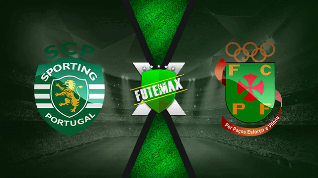 Assistir Sporting x Paços de Ferreira ao vivo 03/04/2022 online